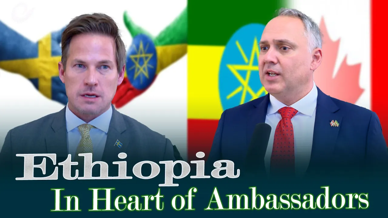 We are proud of what we have achieved in Ethiopia: Outgoing Ambassadors of Canada & Sweden to Ethiopia